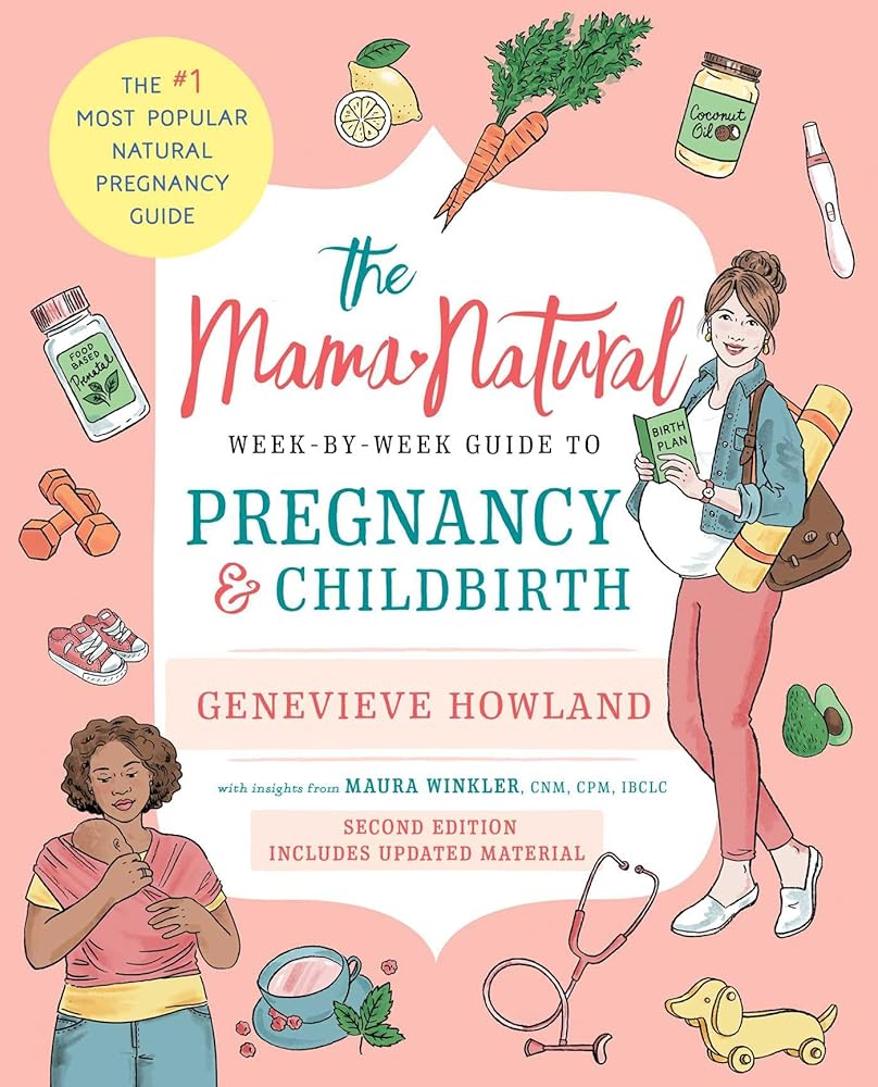 The Mama Natural Week-by-Week Guide to Pregnancy and Childbirth cover image