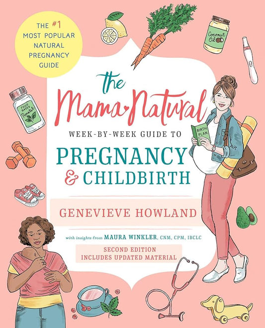 The Mama Natural Week-by-Week Guide to Pregnancy and Childbirth cover image